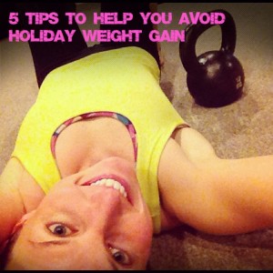 Avoid Holiday Weight Gain