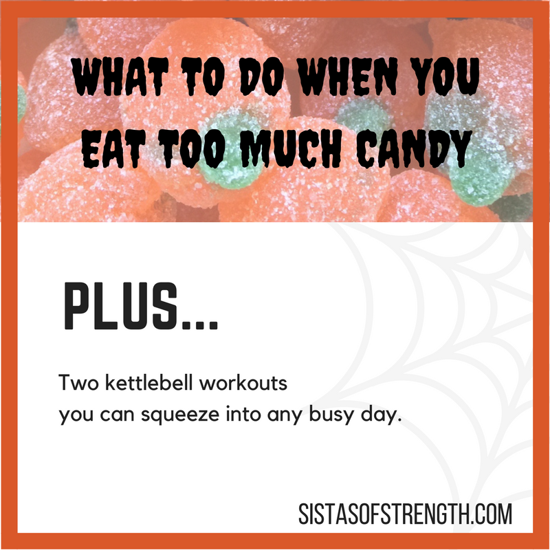 What to do when you eat too much candy